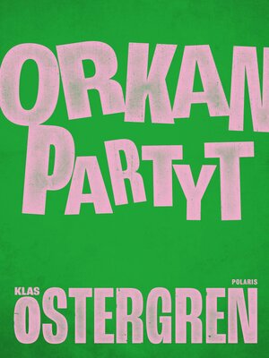 cover image of Orkanpartyt